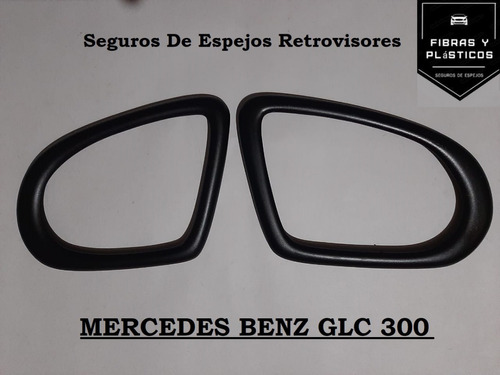 Seguros De Espejos En Fibra De Vidrio Mercedes Benz Glc 300