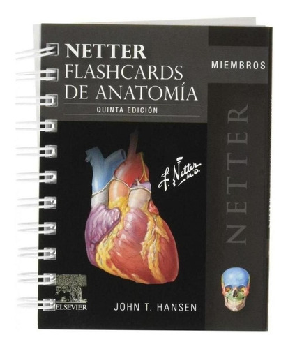 Libro: Netter. Flashcards De Anatomía.miembros. Hansen, John