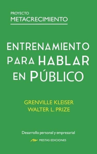 Entrenamiento Para Hablar En Publico, De Kleiser, Grenville. Editorial Mestas Ediciones, S.l., Tapa Blanda En Español