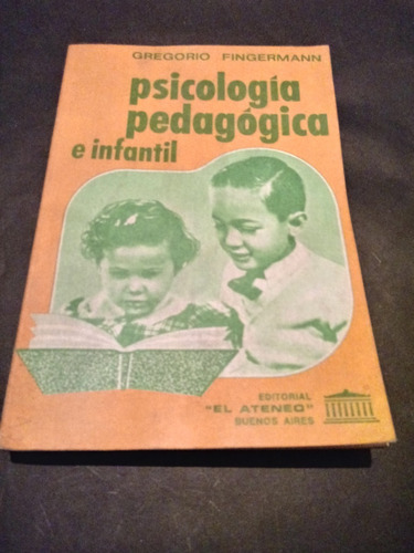 Psicologia Pedagógica E Infantil - Gregoriofingermann