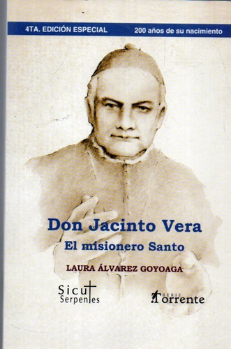 Don Jacinto Vera Laura Alvarez Goyoaga 