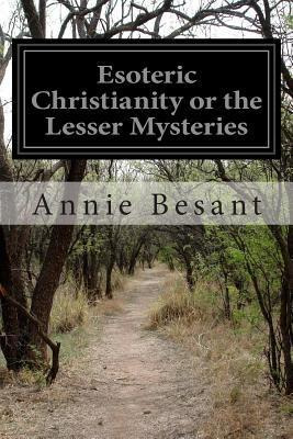 Libro Esoteric Christianity, Or The Lesser Mysteries - An...