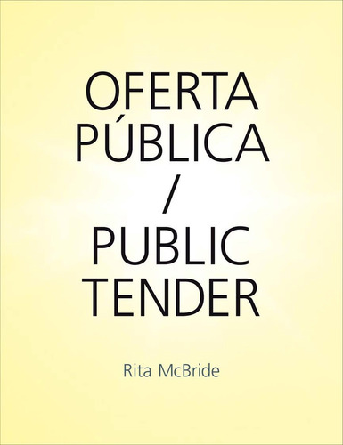 Oferta Pública / Public Tender, De Mcbride, Rita. Editorial Museu D'art Contemporani De Barcelona, Tapa Blanda, Edición 1 En Español