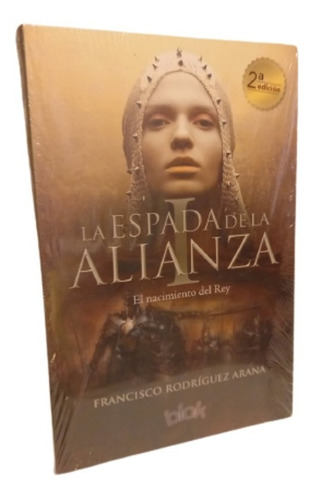 La Espada De La Alianza, Francisco Rodríguez Arana