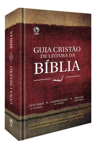 Livro Guia Cristão De Leitura Da Bíblia / J. J. Packer