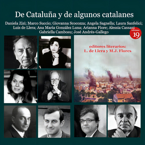 DE CATALUÑA Y DE ALGUNOS CATALANES, de OTROS Y. Editorial EDICIONES 19, tapa blanda en español