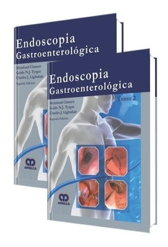 Endoscopia Gastroenterológica 2 Ed. 2 Tomos