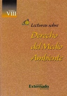 Lecturas Sobre El Derecho Del Medio Ambiente Tomo Viii