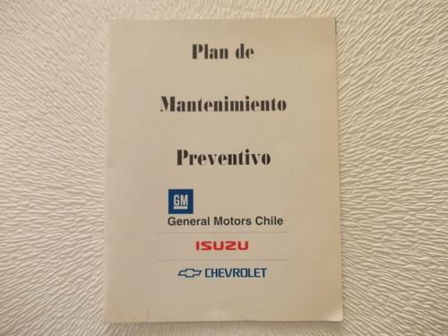 Plan Mantenimiento G. M. Chile Isuzu Chevrolet 1/5