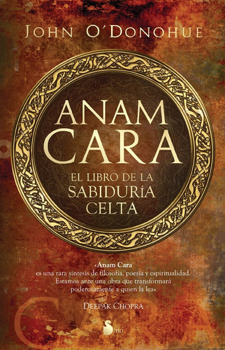 Anam Cara - El Libro De La Sabiduria Celta - John Odonohue