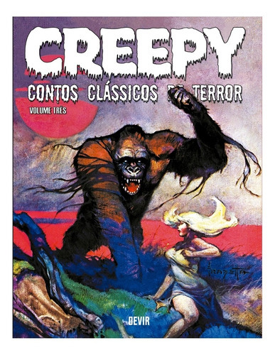 Creepy: Contos Clássicos Do Terror Vol. 3, De Archie Goodwin., Vol. 3. Editora Devir, Capa Mole Em Português, 2022