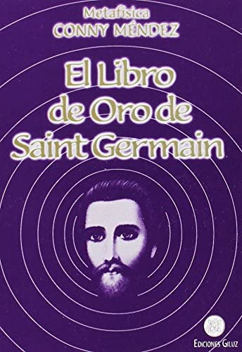 Libro: El Libro De Oro De Saint Germain (spanish Edition)