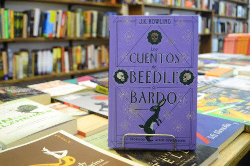 Los Cuentos De Beedle El Bardo. J, K. Rowling. 