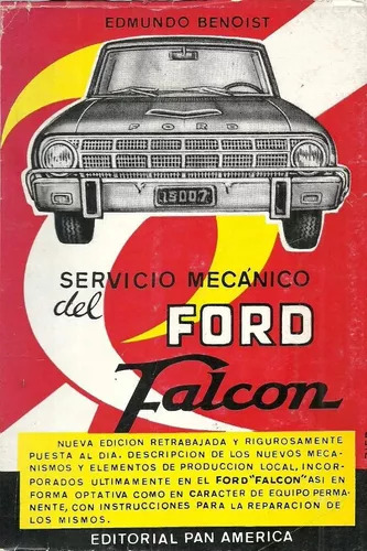 Edmundo Benoist: Servicio Mecanico Del Ford Falcon