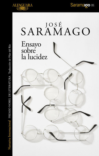 Ensayo Sobre La Lucidez, De Saramago, José. Editorial Alfaguara, Tapa Blanda En Español