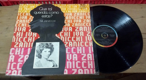 Iva Zanicchi Que Tal Querida Como Estas 1973 Disco Vinilo Lp