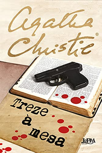 Libro Treze À Mesa De Agatha Christie L&pm