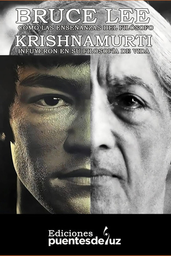 Libro: Bruce Lee Cómo Las Enseñanzas Del Filósofo Krishnamur