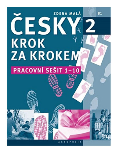 New Czech Step-by-step 2. Workbook 1 - Lessons 1-10 - . Eb18