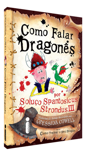 Cómo hablar dragonés: (Cómo entrenar a tu dragón, vol. 3), de Cowell, Cressida. Cómo entrenar a tu dragón, vol. 3. Editorial Editora Intrínseca Ltda., tapa blanda en portugués, 2010