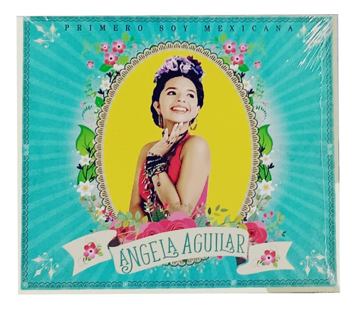 Angela Aguilar - Primero Soy Mexicana - Cd Disco Digipack