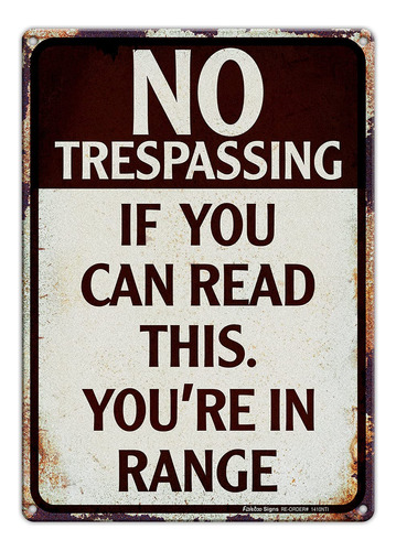 Señal Metal Texto Ingl  No Trespassing Sign,if You Can Read