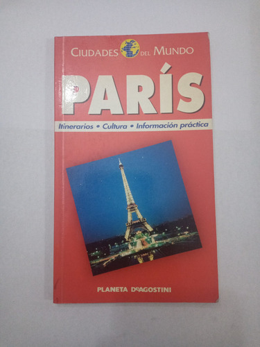 Libro Paris Ciudades Del Mundo (64)