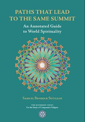 Libro Paths That Lead To The Same Summit : An Annotated G...
