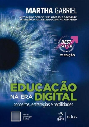 Educação Na Era Digital - 2ªed: Educação Na Era Digital - 2ªed, De Gabriel, Martha. Editora Atlas Exatas, Humanas, Soc, Capa Mole, Edição 2 Em Português, 2023