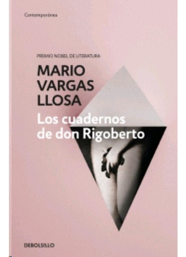 Libro.- Cuadernos De Don Rigoberto, Los