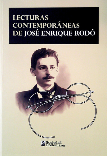 Lecturas Contemporaneas De Jose Enrique Rodo - Varios Gussi