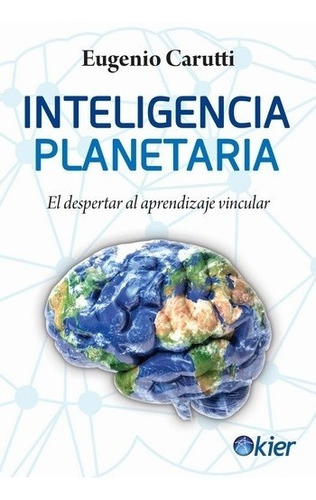 Inteligencia Planetaria. Eugenio Carutti.