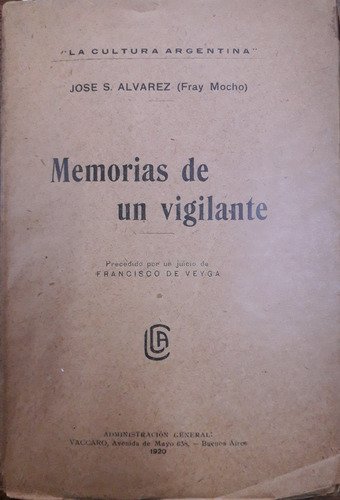 4686 Memorias De Un Vigilante - Álvarez, José S. (fray Mocho