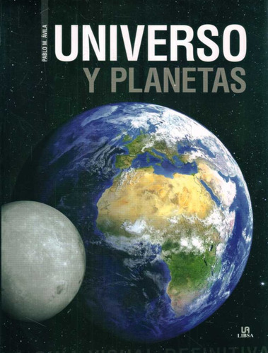 Universo Y Planetas - Pablo M. Avila