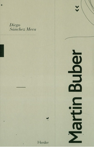 Martin Buber, De Sánchez Meca, Diego. Editorial Herder, Tapa Blanda, Edición 1 En Español, 2000
