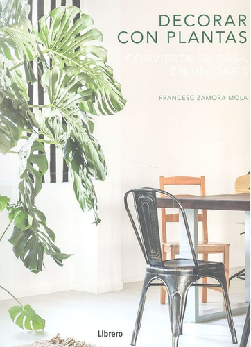 Decorar Con Plantas - Zamora,francesc