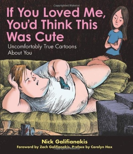 Book : If You Loved Me Youd Think This Was Cute...