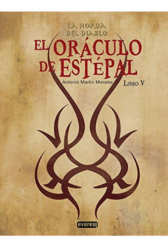 Libro La Horda Del Diablo 5. El Oráculo De Estépal