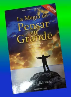 Libro La Magia De Pensar En Grande