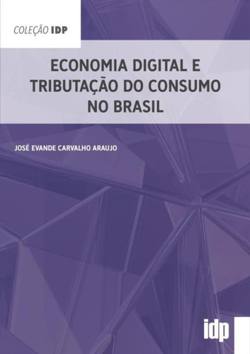 Economia Digital E Tributacao Do Consumo No Brasil