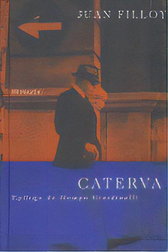 Caterva, De Filloy, Juan. Editorial Siruela, Tapa Dura En Español