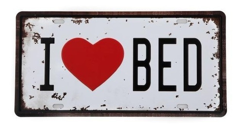 Chapa Matricula I Love Bed