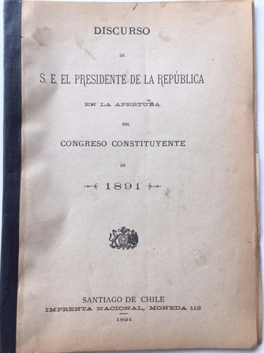 Balmaceda Discurso 1891 Congreso Constituyente