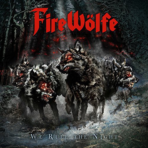 Firewölfe We Rule The Night Cd