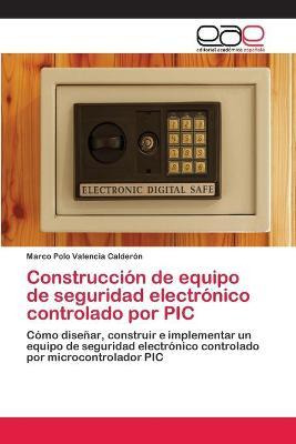 Libro Construccion De Equipo De Seguridad Electronico Con...