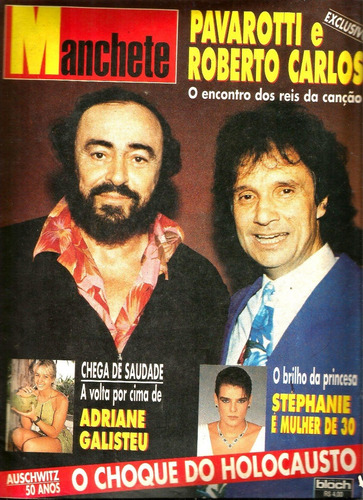 Revista Manchete 2235/95 - Roberto/pavarotti/galisteu