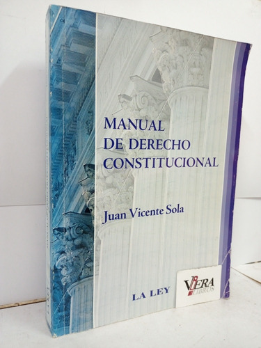 Manual De Derecho Constitucional - Sola, Juan V.