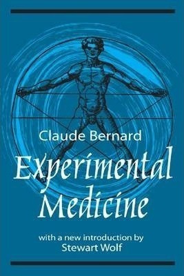 Experimental Medicine - Claude Bernard (paperback)