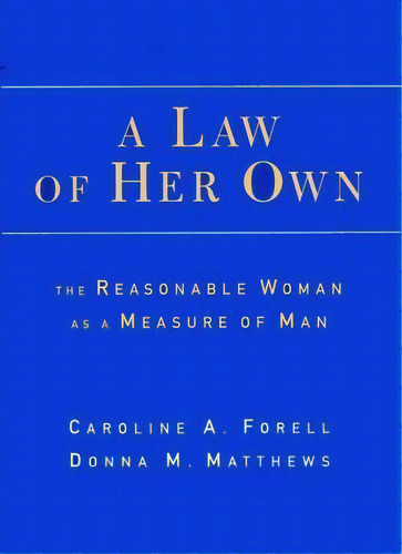 A Law Of Her Own, De Caroline A. Forell. Editorial New York University Press, Tapa Dura En Inglés