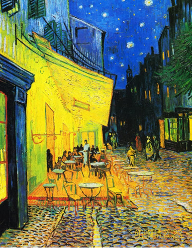 Libro: Vincent Van Gogh Agenda Annual 2023: Terraza De Café 